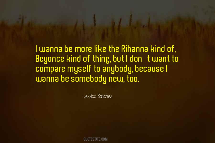 Jessica Sanchez Quotes #1702964