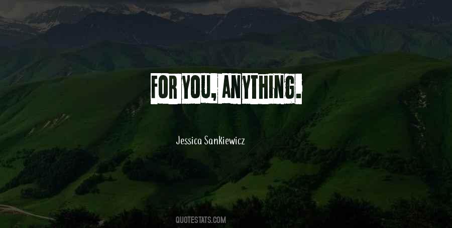 Jessica Sankiewicz Quotes #1447170 Jessica Sankiewicz Quotes #1447170