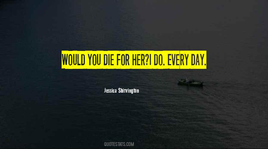 Jessica Shirvington Quotes #712725