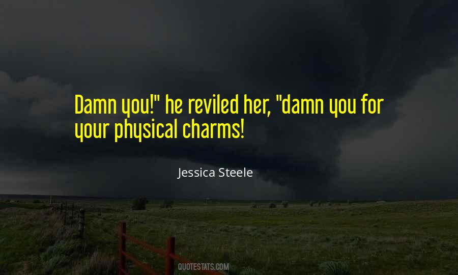 Jessica Steele Quotes #219349