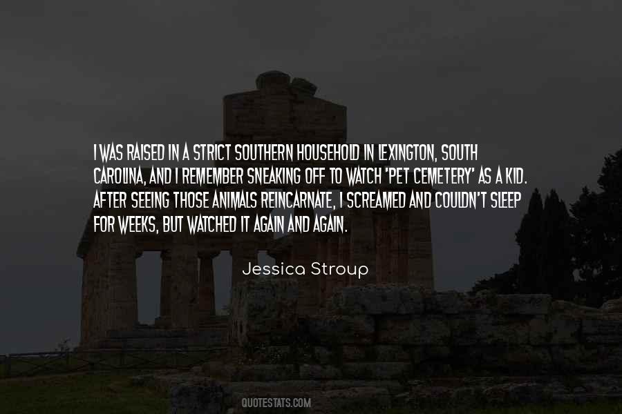 Jessica Stroup Quotes #1857012