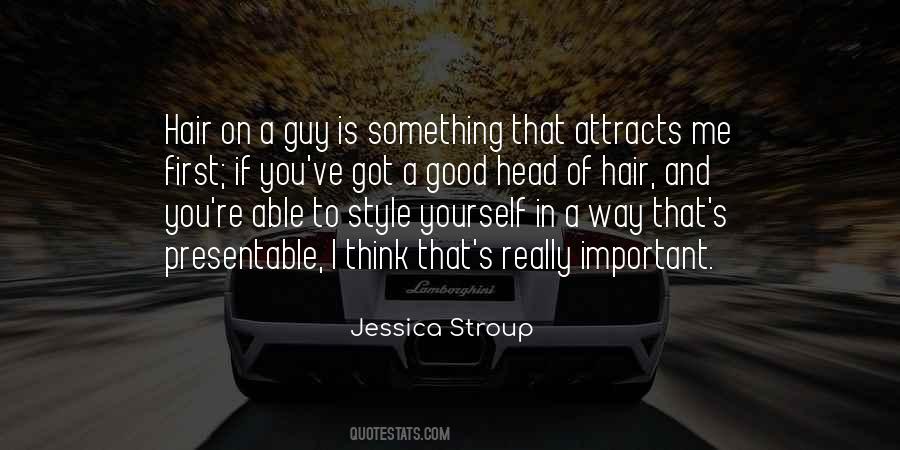 Jessica Stroup Quotes #756000