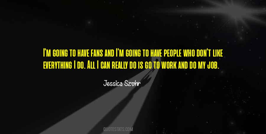 Jessica Szohr Quotes #1831484