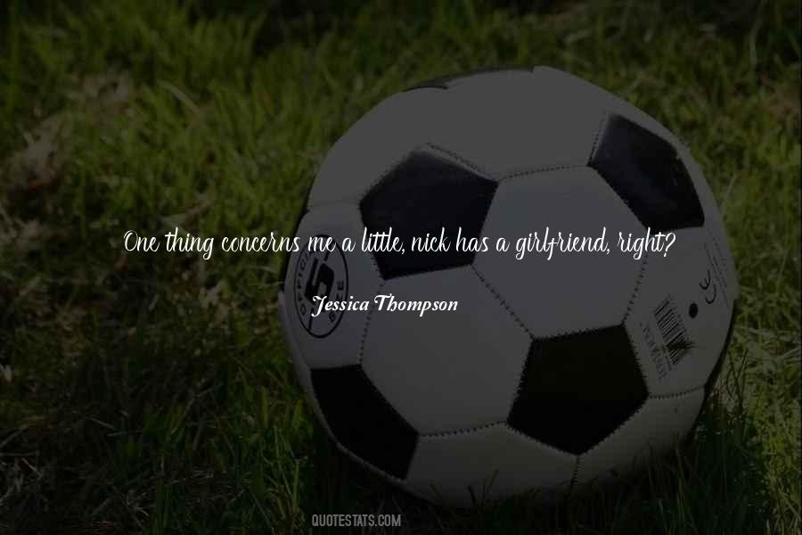 Jessica Thompson Quotes #697109