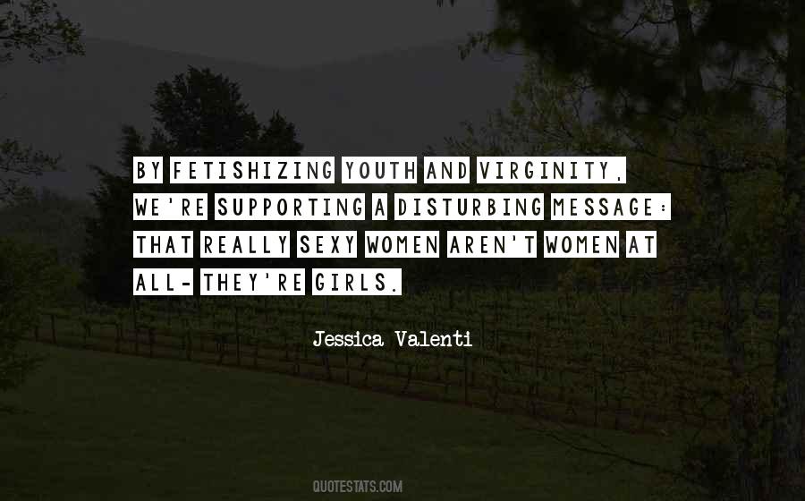 Jessica Valenti Quotes #1247557