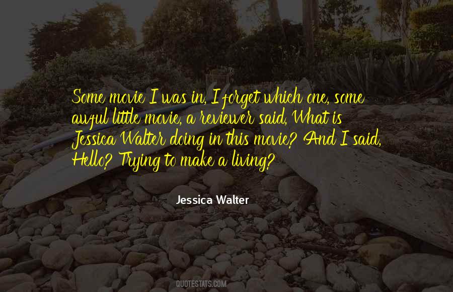 Jessica Walter Quotes #882278