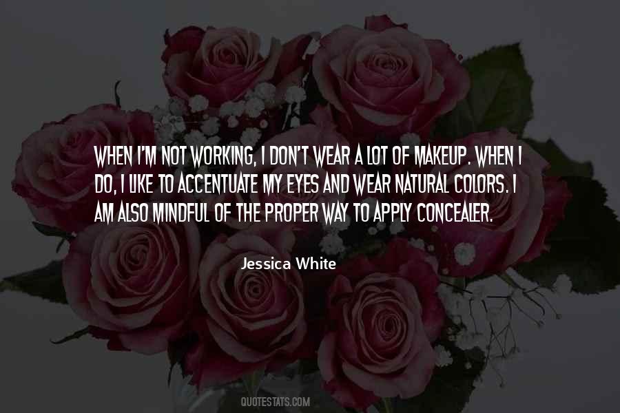 Jessica White Quotes #1440184