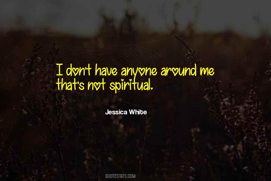 Jessica White Quotes #932515