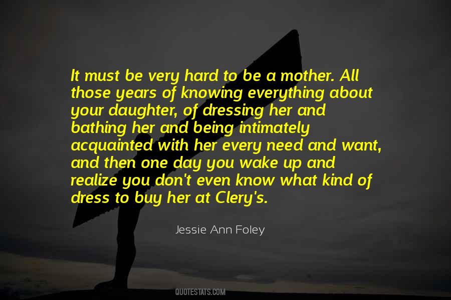 Jessie Ann Foley Quotes #1441699