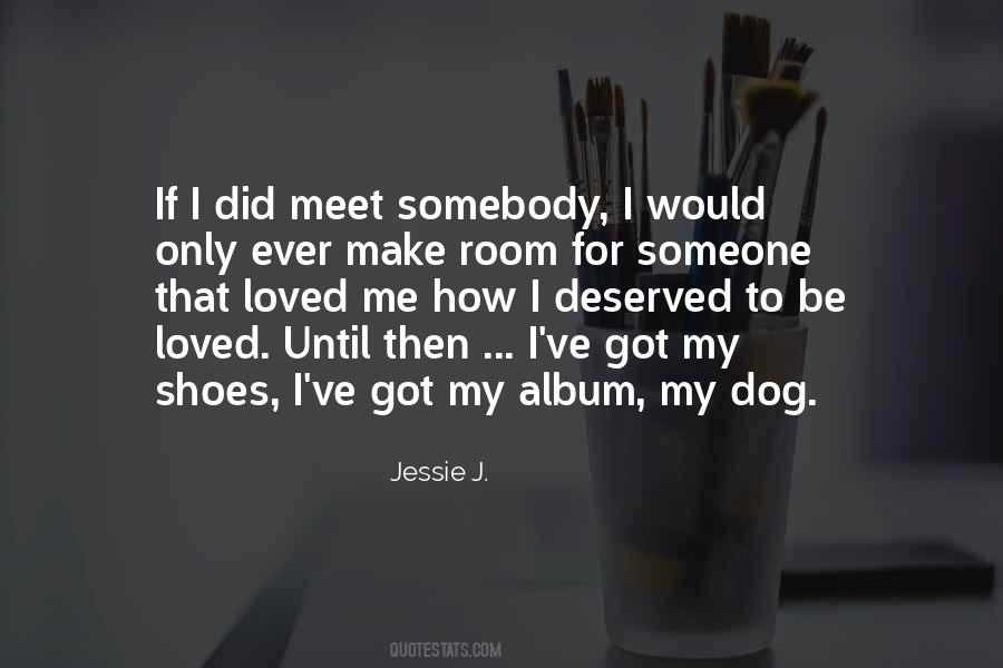 Jessie J. Quotes #1799712