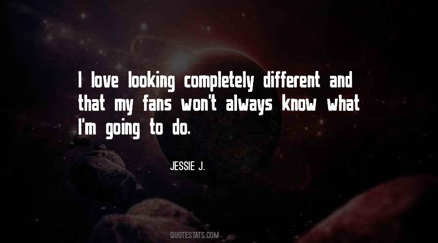 Jessie J. Quotes #252158