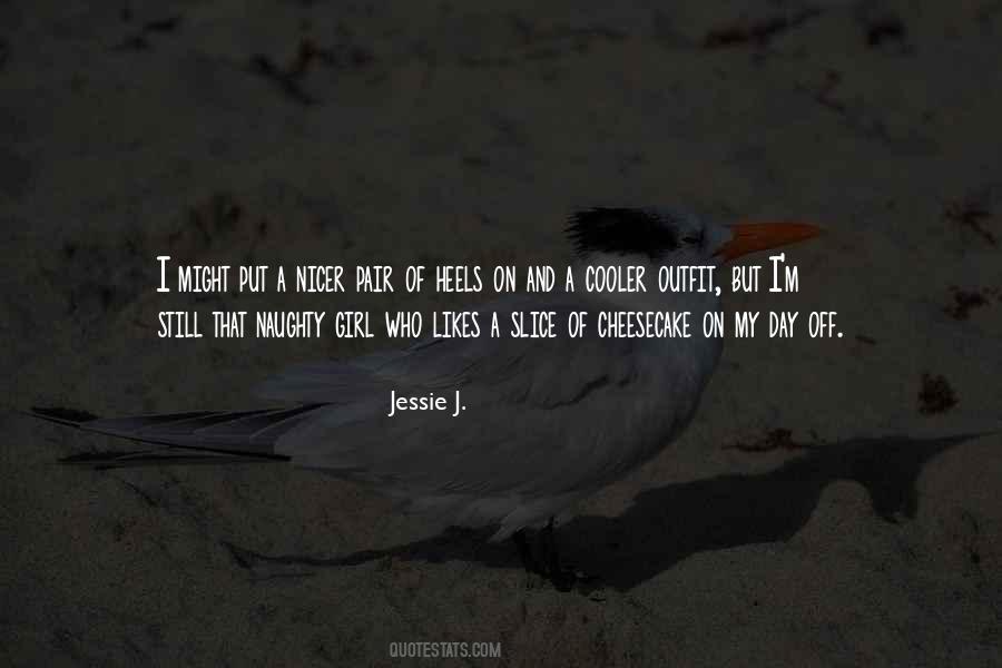 Jessie J. Quotes #521546
