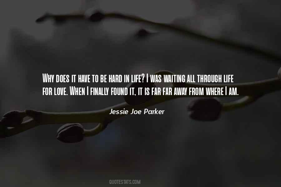 Jessie Joe Parker Quotes #185505