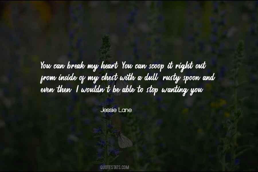 Jessie Lane Quotes #1032081