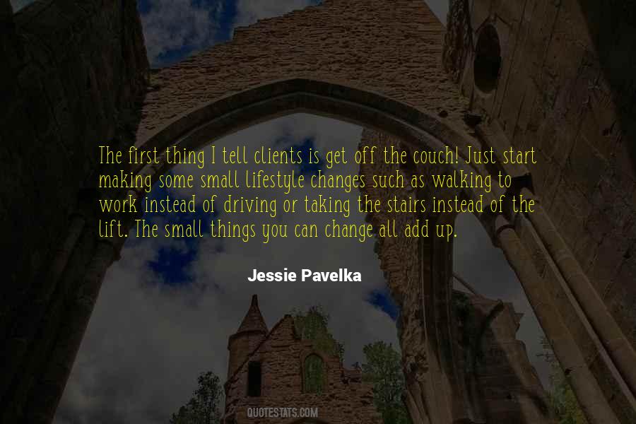 Jessie Pavelka Quotes #1862858