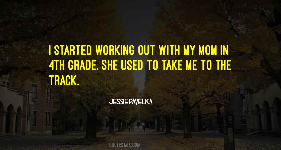 Jessie Pavelka Quotes #213094