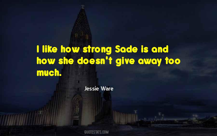 Jessie Ware Quotes #512888