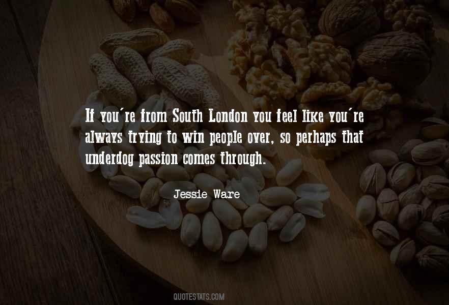 Jessie Ware Quotes #676453