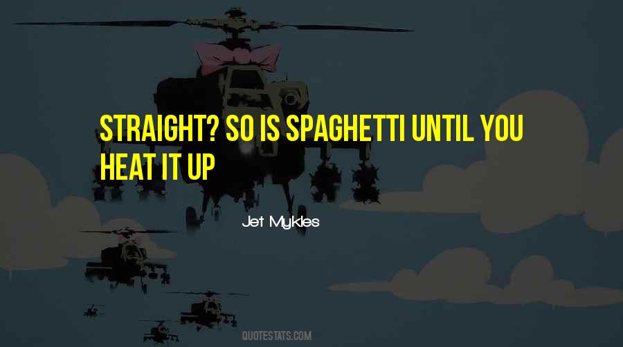 Jet Mykles Quotes #875040