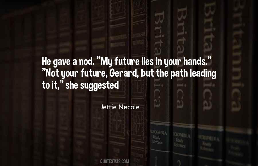 Jettie Necole Quotes #1809607