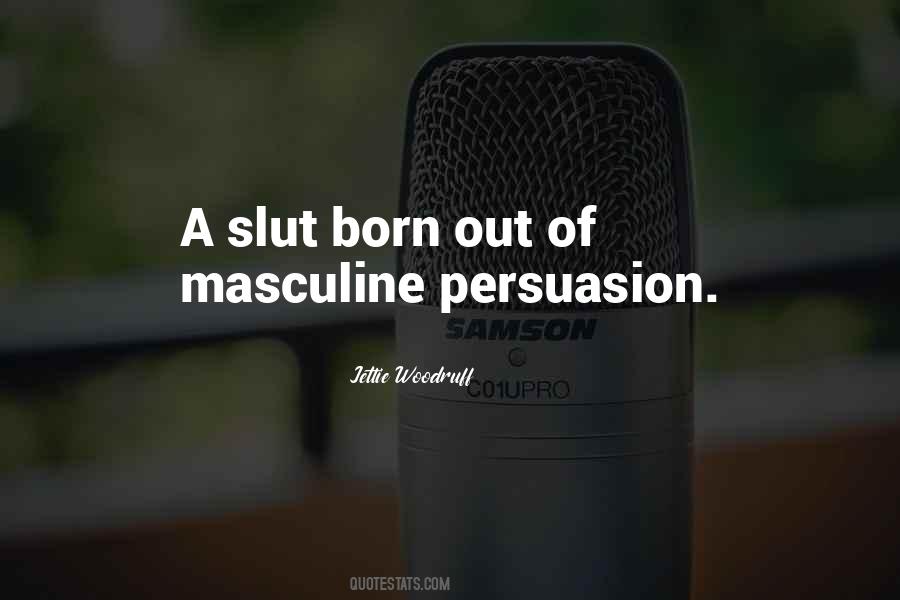 Jettie Woodruff Quotes #1727286