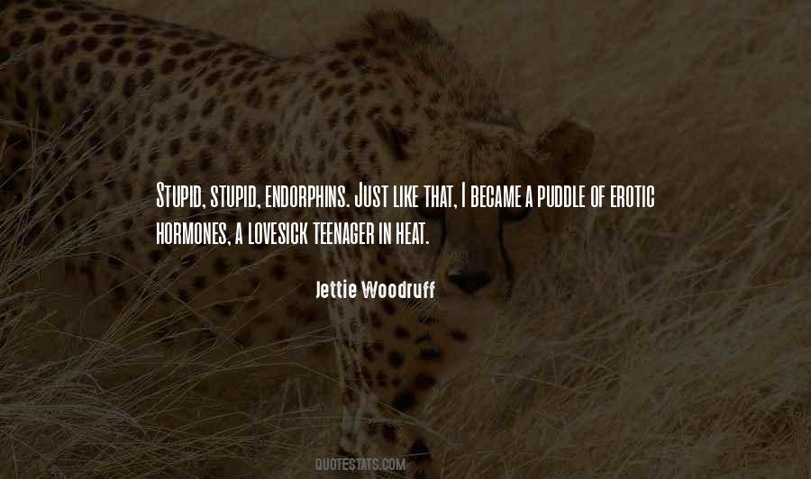 Jettie Woodruff Quotes #1865990