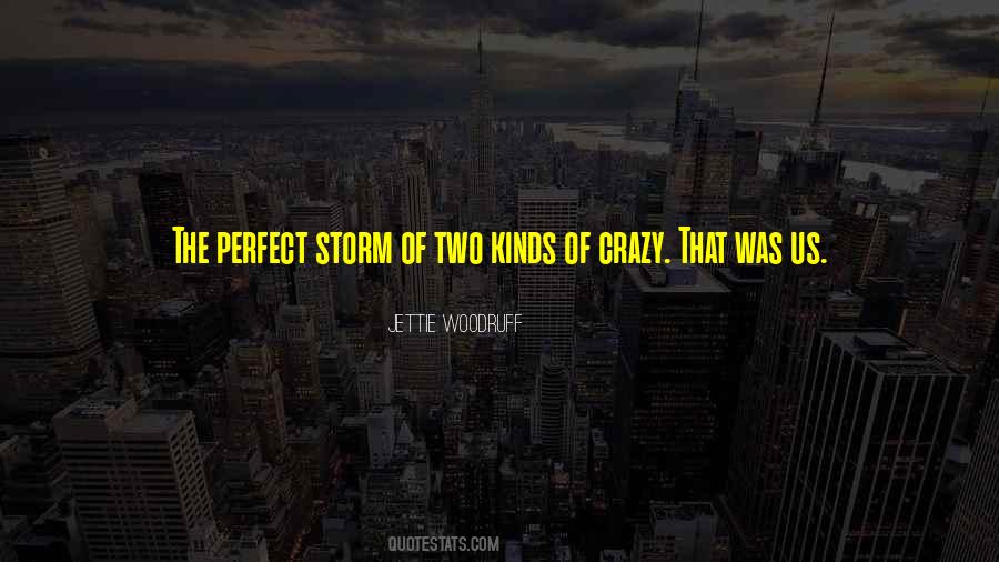 Jettie Woodruff Quotes #876437