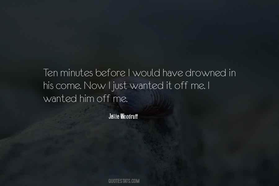 Jettie Woodruff Quotes #924522