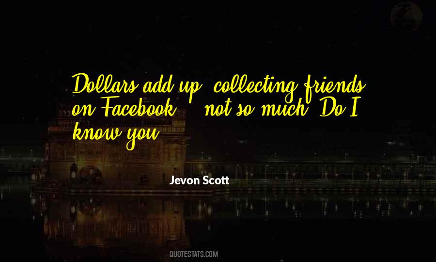 Jevon Scott Quotes #1469314