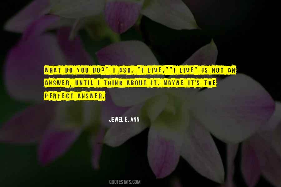 Jewel E. Ann Quotes #1211267