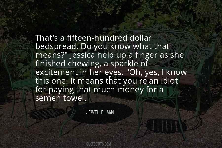 Jewel E. Ann Quotes #1869916