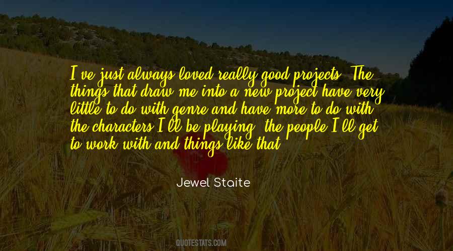 Jewel Staite Quotes #8499