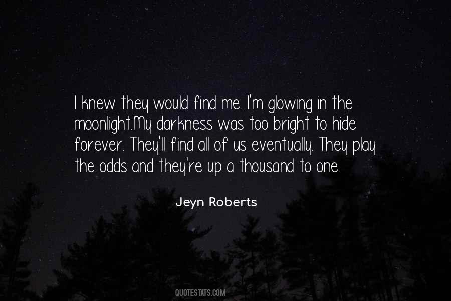 Jeyn Roberts Quotes #944718