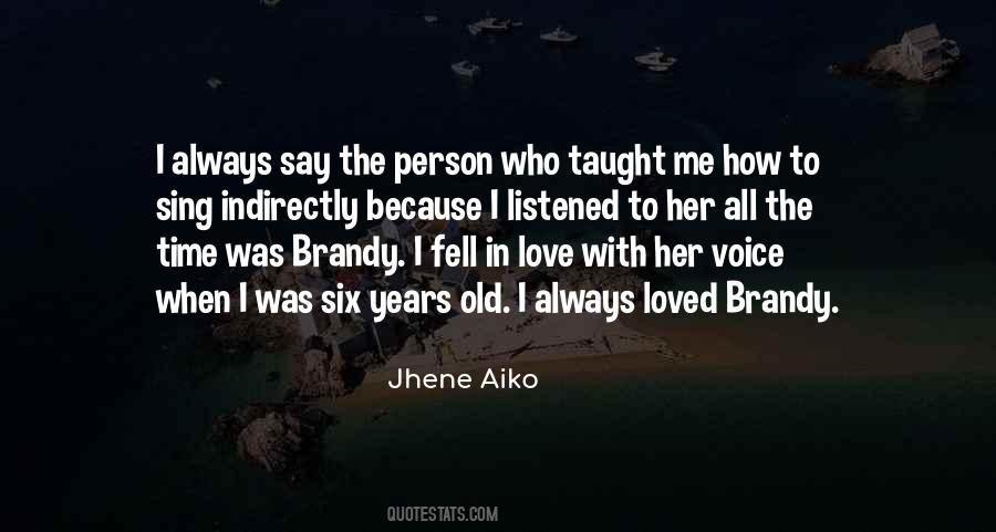 Jhene Aiko Quotes #1865452