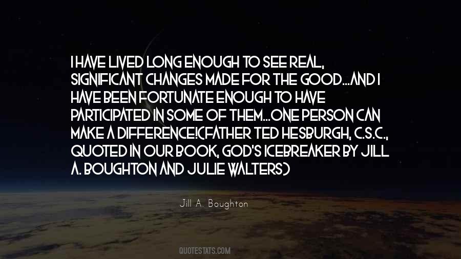 Jill A. Boughton Quotes #808144