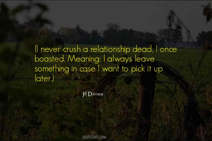 Jill Dawson Quotes #1496091