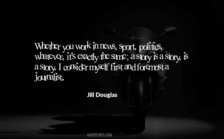 Jill Douglas Quotes #124022