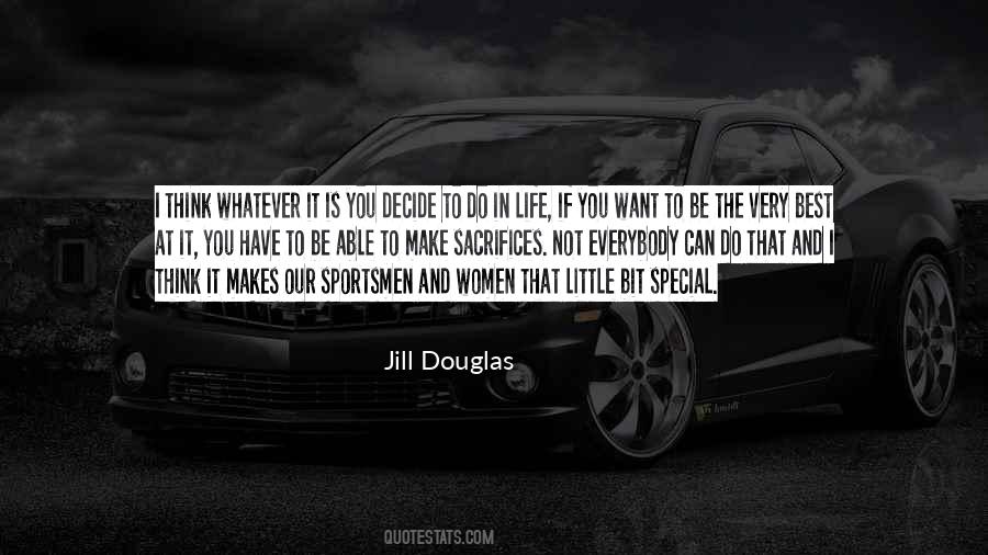 Jill Douglas Quotes #929872