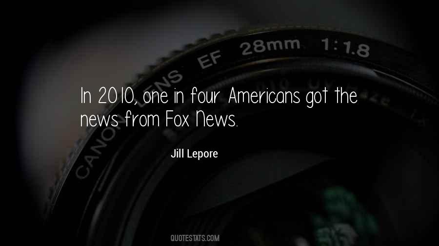 Jill Lepore Quotes #1121089