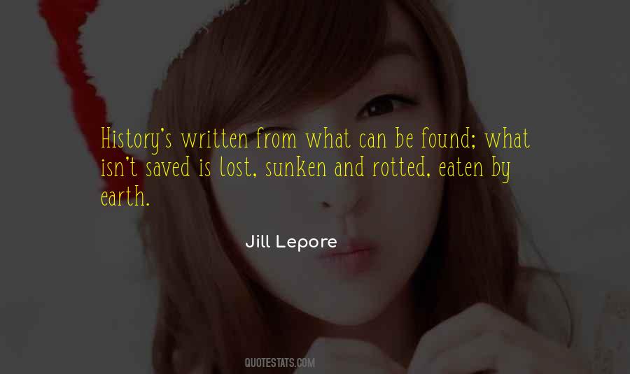 Jill Lepore Quotes #1541322