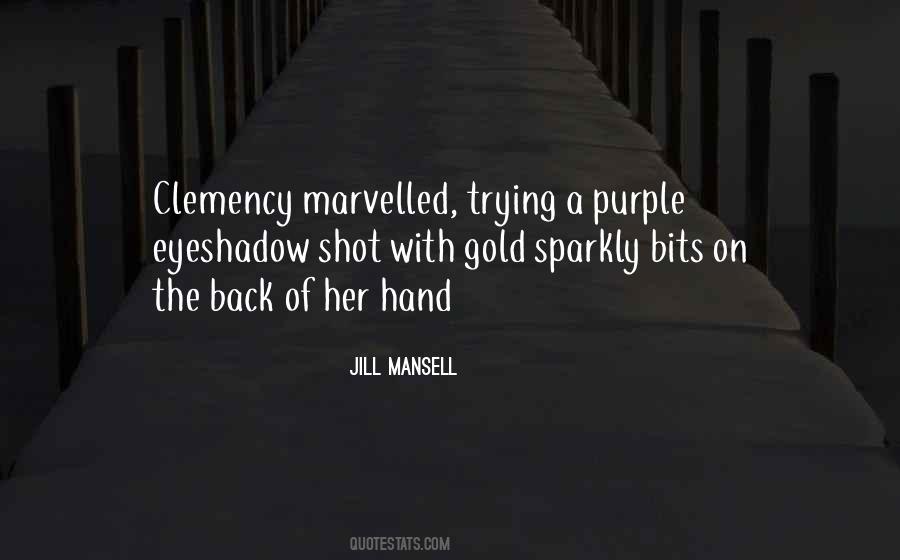 Jill Mansell Quotes #1820576