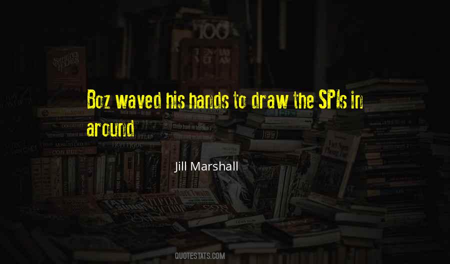 Jill Marshall Quotes #705289