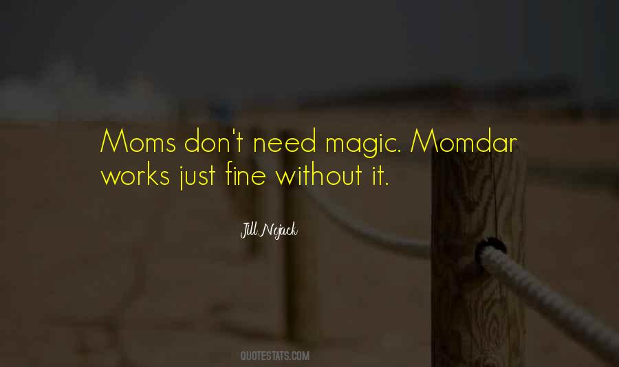 Jill Nojack Quotes #1685874