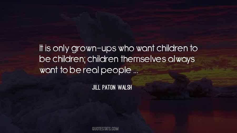 Jill Paton Walsh Quotes #81340