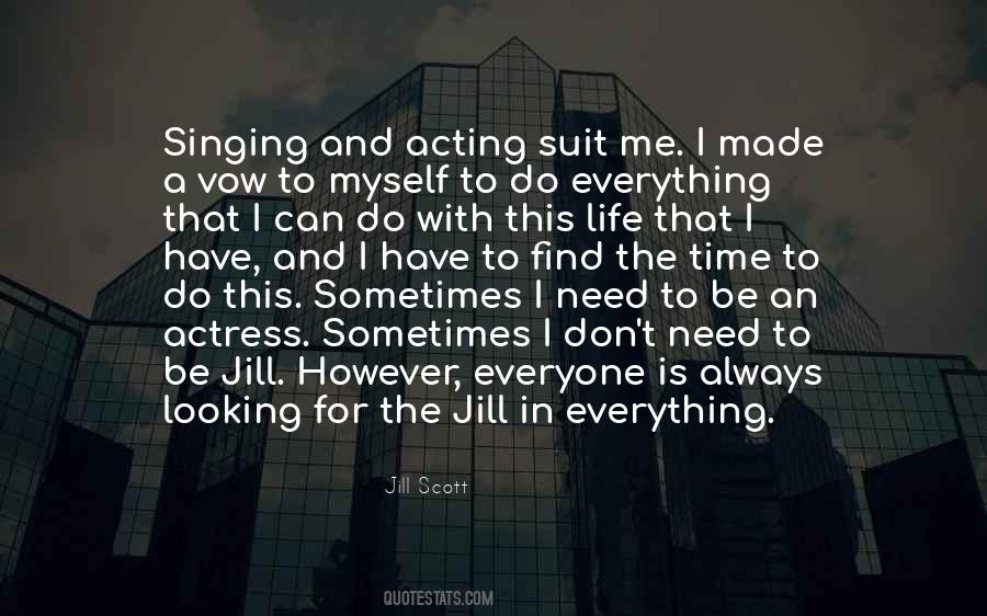 Jill Scott Quotes #1110990