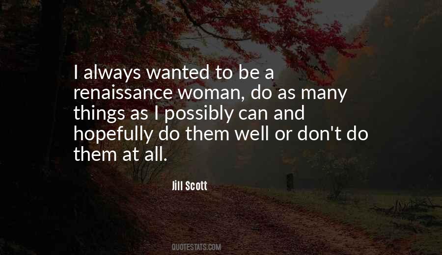 Jill Scott Quotes #1326