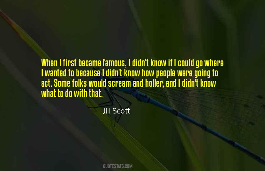 Jill Scott Quotes #1333129