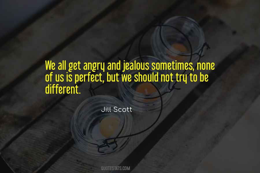 Jill Scott Quotes #1428575