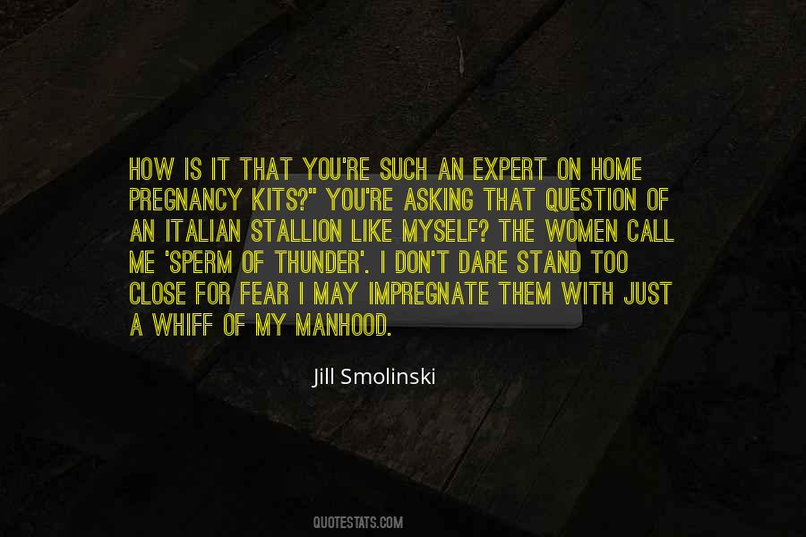Jill Smolinski Quotes #354198 Jill Smolinski Quotes #354198