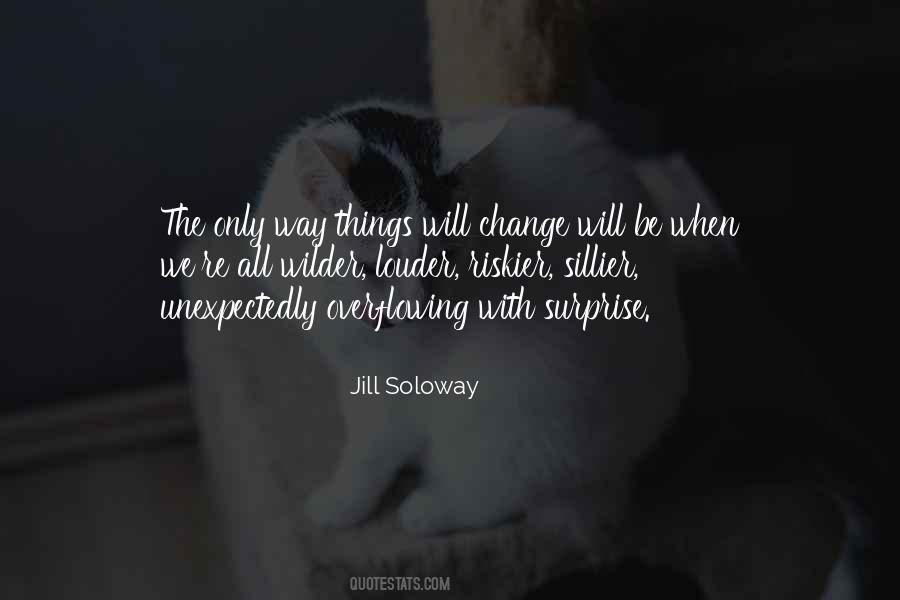 Jill Soloway Quotes #1712058